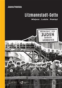 Litzmannstadt Getto Miejsca - Ludzie - Pamięć - Księgarnia Niemcy (DE)