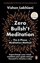 Zero Bullsh*t Meditation  - Vishen Lakhiani