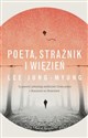 Poeta, strażnik i więzień - Lee Jung-Myung