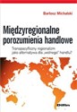 Międzyregionalne porozumienia handlowe Transpacyficzny regionalizm jako alternatywa dla wolnego handlu?