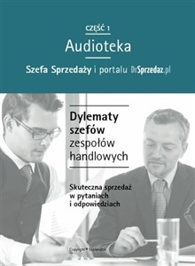 [Audiobook] Dylematy szefów zespołów handlowych Skuteczna sprzedaż w pytaniach i odpowiedziach - Księgarnia Niemcy (DE)