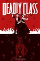 Deadly Class Tom 8 Nigdy nie wracaj