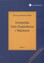 Europejska Unia Gospodarcza i Walutowa - Hanna Gronkiewicz-Waltz
