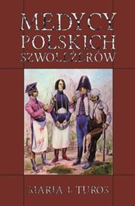 Medycy polskich szwoleżerów - Księgarnia UK