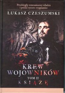 Krew wojowników Tom 2 Książę