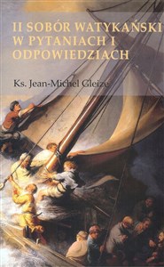 II Sobór Watykański w pytaniach i odpowiedziach - Księgarnia UK