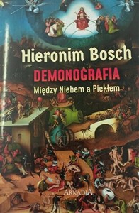 Hieronim Bosch. Demonografia  - Księgarnia UK