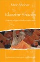 Klasztor Shaolin Historia, religia i chińskie sztuki walki