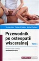 Przewodnik po osteopatii wisceralnej Tom 1 - Torsten Liem, Tobias K. Dobler, Michel Puylaer