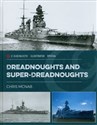 Dreadnoughts and Super-Dreadnoughts 