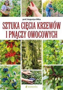 Sztuka cięcia krzewów i pnączy owocowych  - Księgarnia Niemcy (DE)