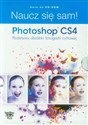 Naucz się sam! Photoshop CS4 Podstawy obróbki fotografii cyfrowej