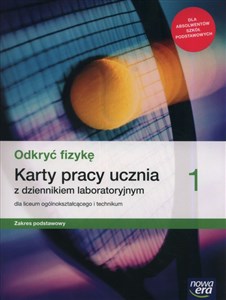 Odkryć fizykę 1 Karty pracy ucznia Zakres podstawowy Szkoła ponadpodstawowa