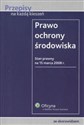 Prawo ochrony środowiska Stan prawny: 15.03.2008 r. - 