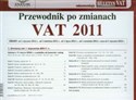 VAT 2011 Przewodnik po zmianach