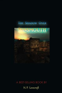 The Shadow Over Innsmouth 