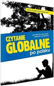 Czytanie globalne po polsku. Poradnik...