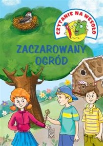 Czytanie na wesoło Zaczarowany ogród