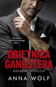 Obietnica gangstera. Bracia Tarasow wyd. kieszonkowe  - Anna Wolf