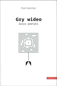 Gry wideo Zarys poetyki