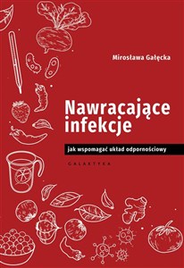 Nawracające infekcje Jak wspomagać układ odpornościowy - Księgarnia Niemcy (DE)