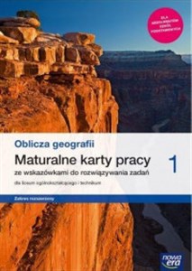 Oblicza geografii 1 Maturalne karty pracy Zakres rozszerzony Szkoła ponadpodstawowa