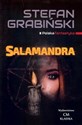 Salamandra - Stefan Grabiński