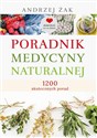 Poradnik medycyny naturalnej - Andrzej Żak