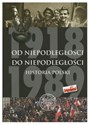 Od Niepodległości do Niepodległości Historia Polski 1918-1989
