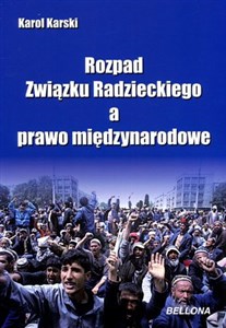 Rozpad Związku Radzieckiego a prawo międzynarodowe