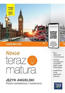 Nowa Teraz matura Język angielski Vademecum z cyfrowym wspomaganiem nauki