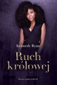 Ruch królowej  - Kennedy Ryan