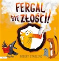 Fergal się złości! - Robert Starling