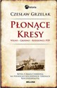 Płonące Kresy 1939 Wilno, Grodno, Kodziowce