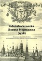 Gdańska kronika Bernta Stegmanna (1528) - Julia Możdżeń, Kristina Stobener, Marcin Sumowski