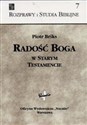 Radość Boga w Starym Testamencie - Piotr Briks