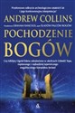 Pochodzenie bogów - Andrew Collins