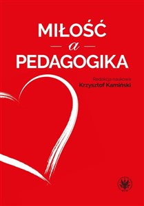 Miłość a pedagogika - Księgarnia Niemcy (DE)