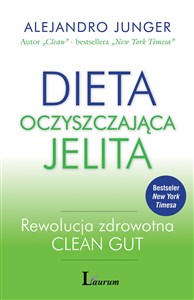 Dieta oczyszczająca jelita Rewolucja zdrowotna CLEAN GUT