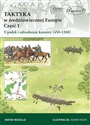 Taktyka w średniowiecznej Europie Część 1 Upadek  i odrodzenie konnicy (450-1260) - David Nicolle