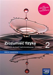 Zrozumieć fizykę 2 Podręcznik Zakres rozszerzony Szkoła ponadpodstawowa - Księgarnia Niemcy (DE)