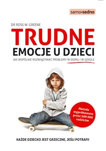 Trudne emocje u dzieci Jak wspólnie rozwiązywać problemy w domu i w szkole - Księgarnia Niemcy (DE)