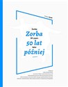 Zorba 50 lat później - Tomasz Zaród