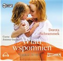 [Audiobook] Wiatr wspomnień - Dorota Schrammek