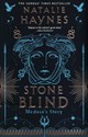 Stone Blind - Natalie Haynes