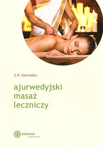 Ajurwedyjski masaż leczniczy  - Księgarnia UK