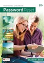 Password Reset B1+ Student's Book + cyfrowa książka ucznia Szkoła ponadpodstawowa