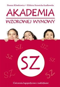 Akademia wzorowej wymowy SZ - Księgarnia UK