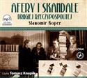 [Audiobook] Afery i skandale Drugiej Rzeczypospolitej