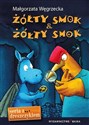 Żółty smok i Żółty smok - Małgorzata Węgrzecka